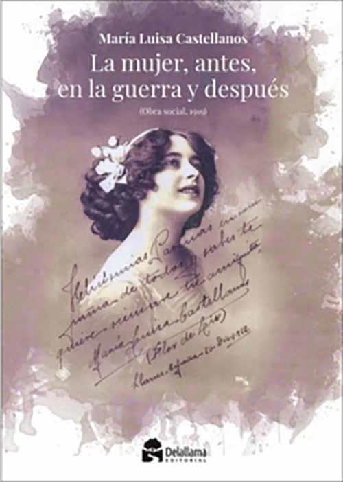 La mujer antes, en la guerra y después | 9788412723809 | Castellanos González, María Luisa