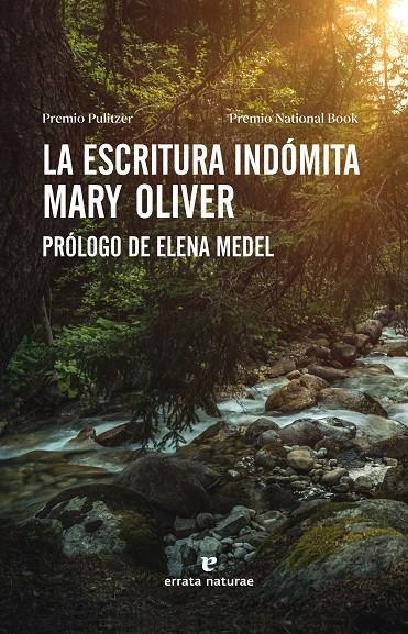 La escritura indómita | Oliver, Mary | Llibreria La Figaflor - Abrera