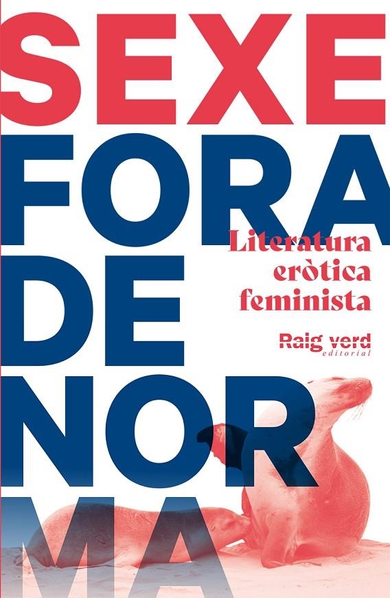 SEXE FORA DE NORMA | DDAA | Llibreria La Figaflor - Abrera