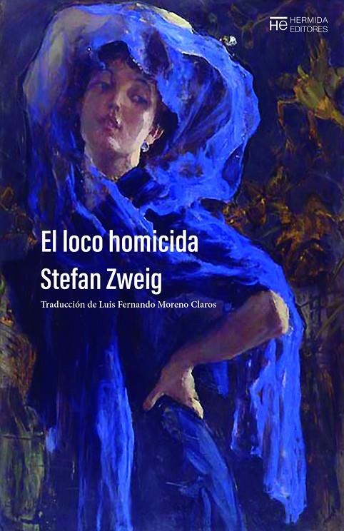El loco homicida | Zweig, Stefan | Llibreria La Figaflor - Abrera