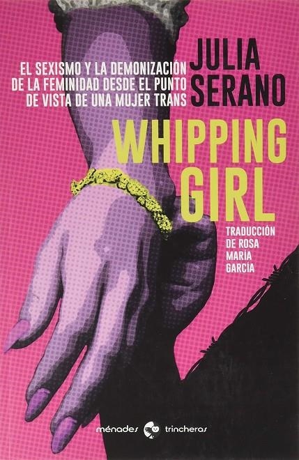 Whipping Girl  | Serano, Julia | Llibreria La Figaflor - Abrera