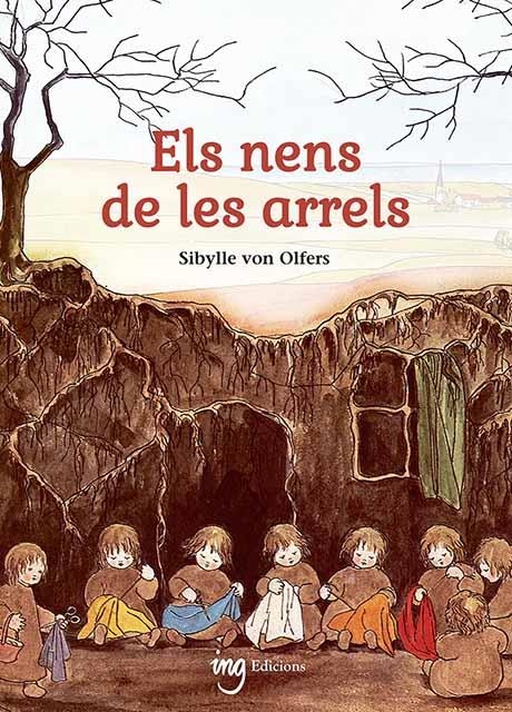 Els nens de les arrels | von Olfers, Sibylle | Llibreria La Figaflor - Abrera