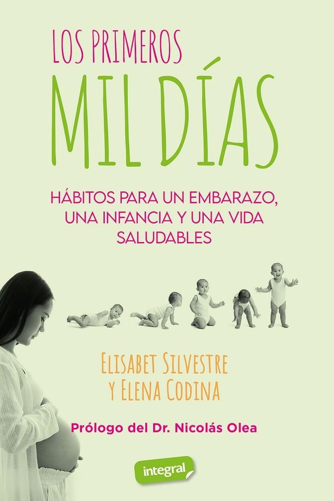 Los primeros mil días | Silvestre, Elisabet / Codina, Elena | Llibreria La Figaflor - Abrera