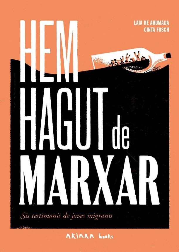 Hem hagut de marxar | de Ahumada, Laia | Llibreria La Figaflor - Abrera