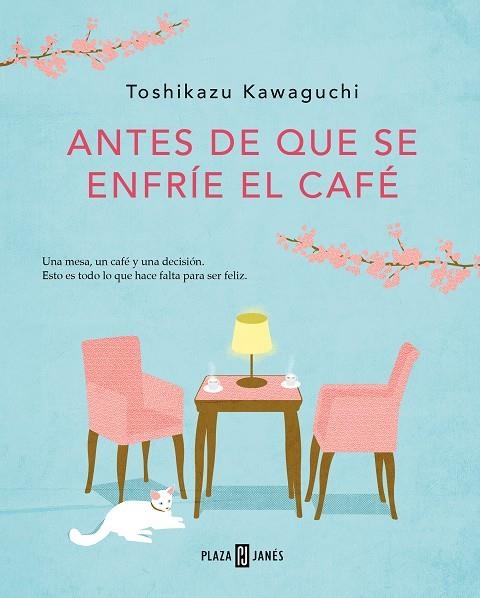 Antes de que se enfríe el café (Antes de que se enfríe el café 1) | Kawaguchi, Toshikazu | Llibreria La Figaflor - Abrera