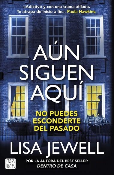 Aún siguen aquí | Jewell, Lisa | Llibreria La Figaflor - Abrera