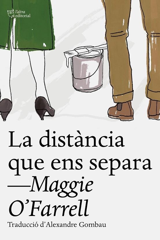La distància que ens separa | O'Farrell, Maggie | Llibreria La Figaflor - Abrera