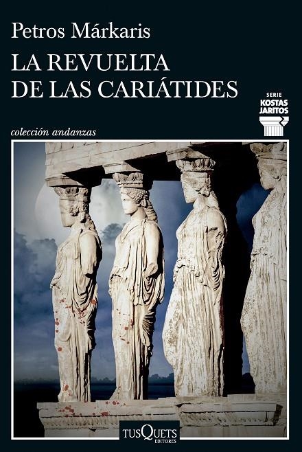 La revuelta de las cariátides | Márkaris, Petros | Llibreria La Figaflor - Abrera