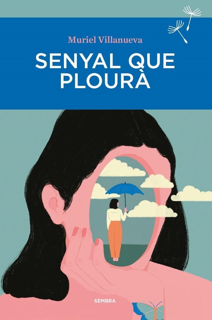 Senyal que plourà | Villanueva, Muriel | Llibreria La Figaflor - Abrera