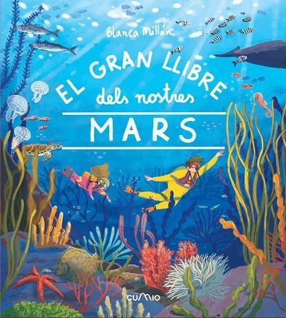 EL GRAN LLIBRE DELS NOSTRES MARS | MILLAN, BLANCA | Llibreria La Figaflor - Abrera