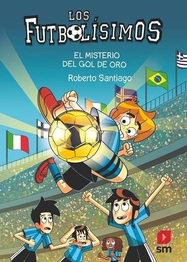 Los Futbolísimos 25: El misterio del gol de oro | Santiago, Roberto | Llibreria La Figaflor - Abrera