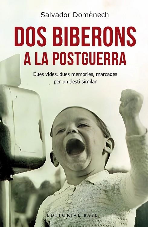 Dos biberons a la postguerra | Domènech, Salvador | Llibreria La Figaflor - Abrera