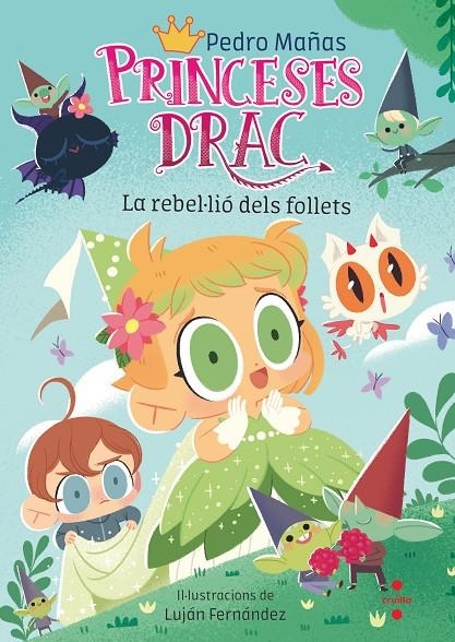 Princeses Drac 17. La rebel·lió dels follets | Mañas Romero, Pedro | Llibreria La Figaflor - Abrera