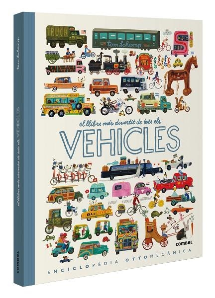 El llibre més divertit de tots els vehicles | Schamp, Tom | Llibreria La Figaflor - Abrera