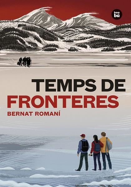 Temps de fronteres | Romaní Cornet, Bernat | Llibreria La Figaflor - Abrera