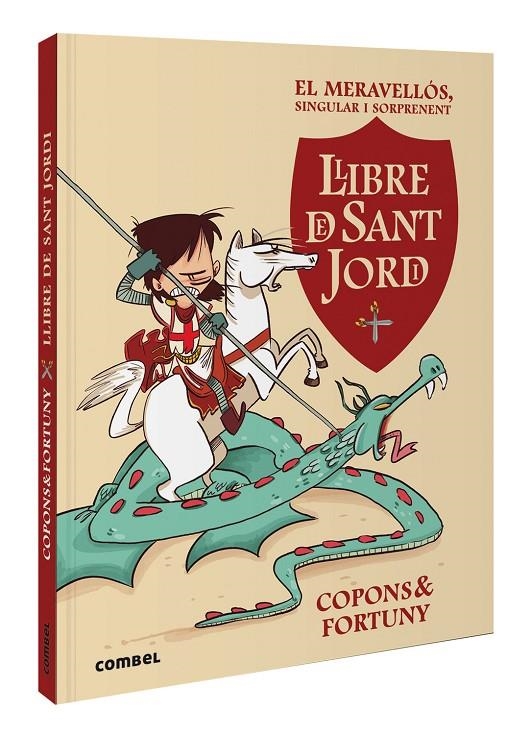 El meravellós, singular i sorprenent llibre de Sant Jordi | Copons Ramon, Jaume | Llibreria La Figaflor - Abrera