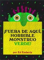 ¡Fuera de aquí, horrible monstruo verde! | Emberley, Ed | Llibreria La Figaflor - Abrera