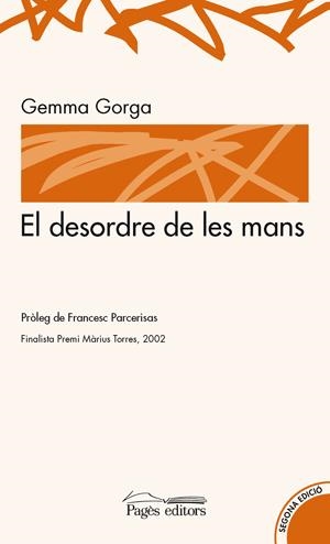 El desordre de les mans | Gorga, Gemma | Llibreria La Figaflor - Abrera