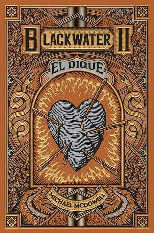 BLACKWATER II. El dique | McDowell, Michael | Llibreria La Figaflor - Abrera