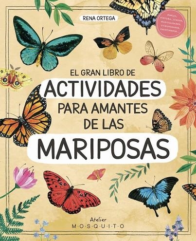 El gran libro de actividades para amantes de las mariposas | Ortega, Rena | Llibreria La Figaflor - Abrera