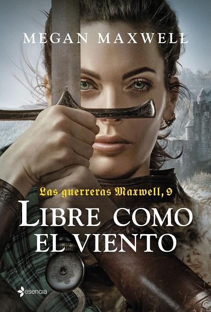 Las guerreras Maxwell, 9. Libre como el viento | Maxwell, Megan | Llibreria La Figaflor - Abrera