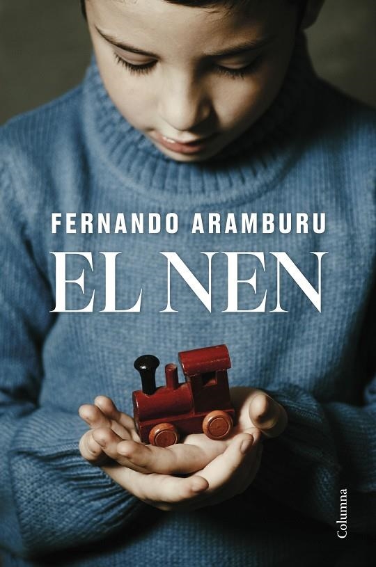 El nen | Aramburu Irigoyen, Fernando | Llibreria La Figaflor - Abrera