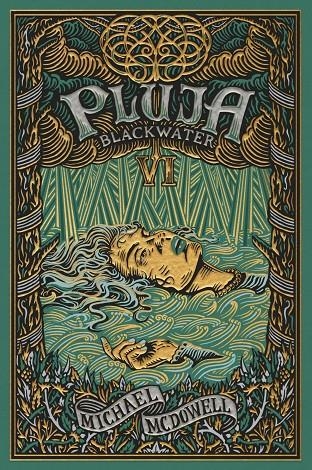 BLACKWATER VI. Pluja | McDowell, Michael | Llibreria La Figaflor - Abrera