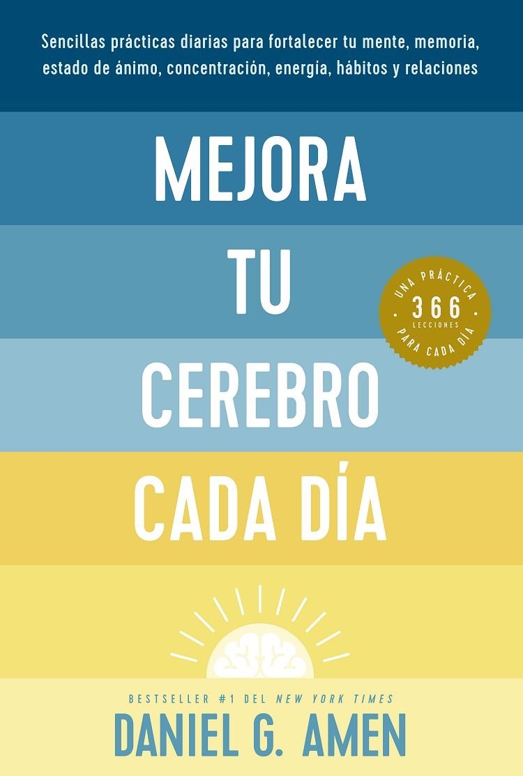 Mejora tu cerebro cada día | Amen, Daniel G. | Llibreria La Figaflor - Abrera