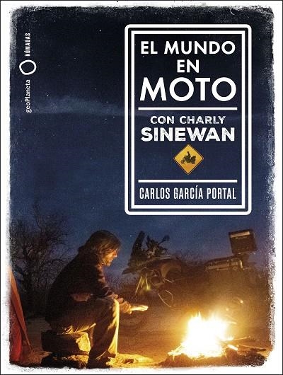 El mundo en moto con Charly Sinewan | García Portal, Carlos | Llibreria La Figaflor - Abrera