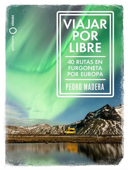 Viajar por libre - Europa | Madera, Pedro | Llibreria La Figaflor - Abrera