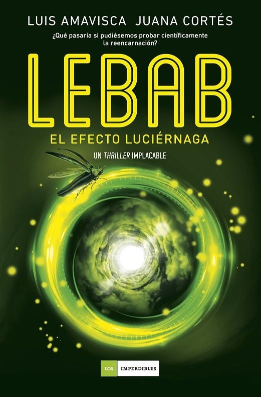 Lebab. El efecto luciérnaga | Luis, Amavisca / Cortés, Juana | Llibreria La Figaflor - Abrera