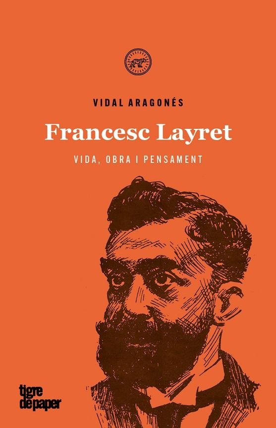 Francesc Layret. Vida, obra i pensament | Aragonés Vidal | Llibreria La Figaflor - Abrera