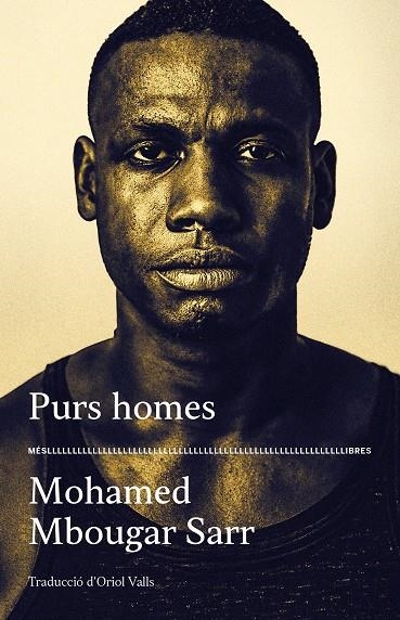 Purs homes | MOHAMED MBOUGAR SARR | Llibreria La Figaflor - Abrera