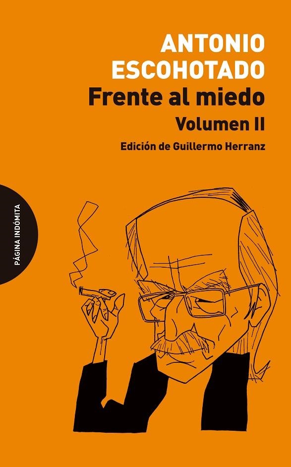 Frente al miedo. Volumen II | Escohotado, Antonio | Llibreria La Figaflor - Abrera