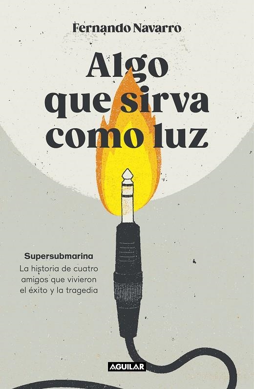 Algo que sirva como luz | Navarro, Fernando | Llibreria La Figaflor - Abrera