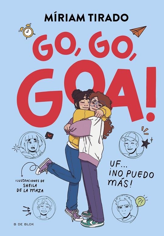 Me llamo Goa 4 - Go, go, Goa! | Tirado, Míriam | Llibreria La Figaflor - Abrera