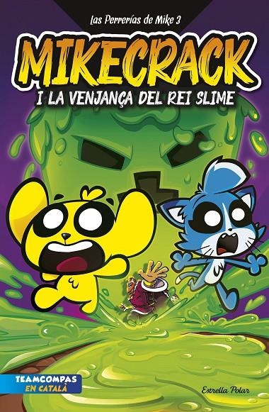 Las Perrerías de Mike 3. La venjança del rei Slime | Mikecrack | Llibreria La Figaflor - Abrera