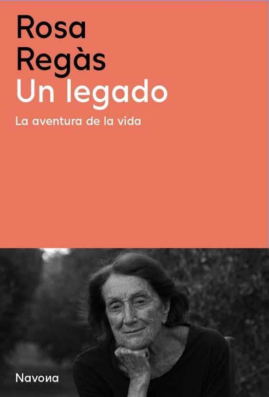 UN LEGADO | ROSA REGÁS | Llibreria La Figaflor - Abrera