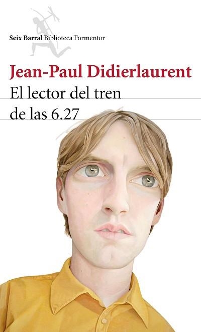 El lector del tren de las 6.27 | Didierlaurent, Jean-Paul | Llibreria La Figaflor - Abrera