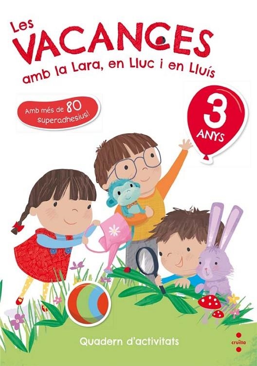 Les vacances amb la Lara, en Lluc i en Lluís, 3 anys | Ruiz García, María Jesús | Llibreria La Figaflor - Abrera