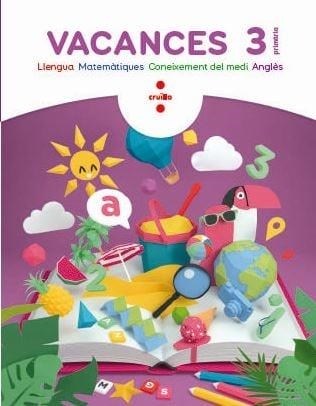 Vacances. 3 Primària | BK Publishing / Oro Pradera, Begoña / Canyelles Roca, Anna | Llibreria La Figaflor - Abrera