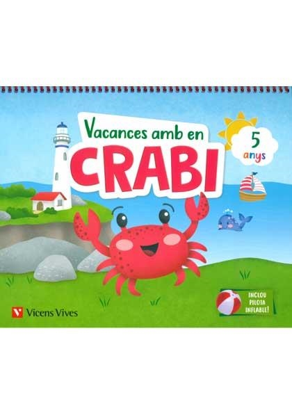 VACANCES AMB EN CRABI (5 ANYS) | M.ª D. Miguel / J. C. López | Llibreria La Figaflor - Abrera