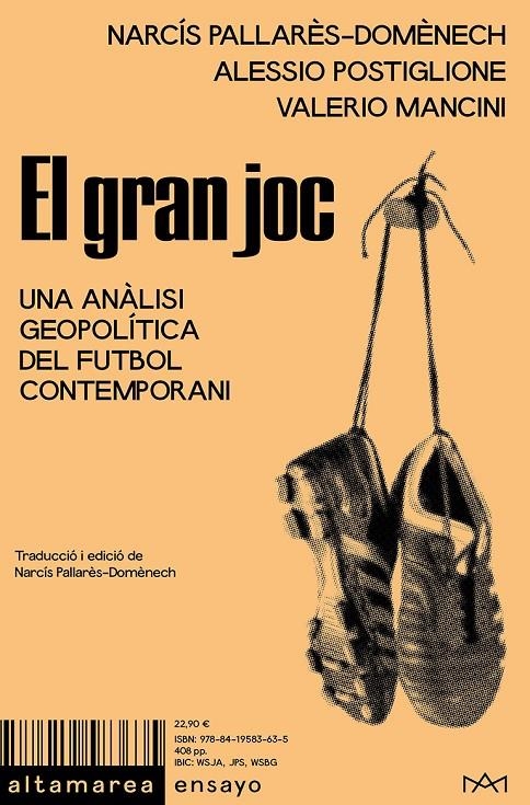 El gran joc | Pallarès-Domènech, Narcís / Postiglione, Alessio / Mancini, Valerio | Llibreria La Figaflor - Abrera