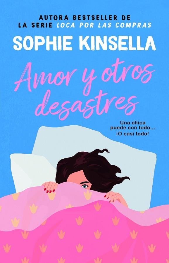 Amor y otros desastres. La reina de la comedia romántica. Más de 45 millones de | Kinsella, Sophie | Llibreria La Figaflor - Abrera