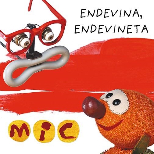 MIC. Endevina, endevineta 3 | Gimó, Laia / Messeguer, Maica / Trias, Manel | Llibreria La Figaflor - Abrera