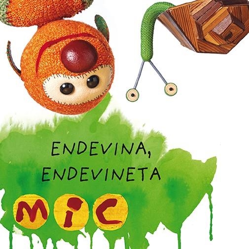 MIC. Endevina, endevineta 4 | Gimó, Laia / Messeguer, Maica / Trias, Manel | Llibreria La Figaflor - Abrera