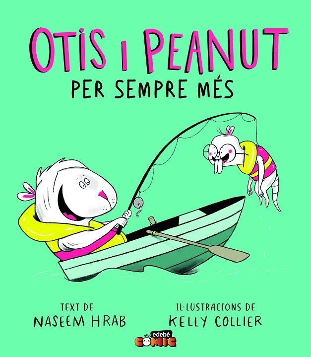 OTIS I PEANUT. PER SEMPRE MÉS | Hrab, Naseem | Llibreria La Figaflor - Abrera