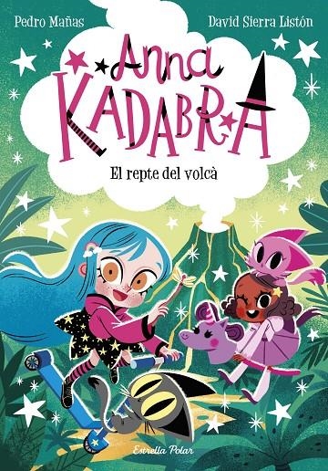 Anna Kadabra 14. El repte del volcà | Mañas, Pedro / Sierra Listón, David | Llibreria La Figaflor - Abrera