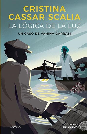 La lógica de la luz | Cassar Scalia, Cristina | Llibreria La Figaflor - Abrera