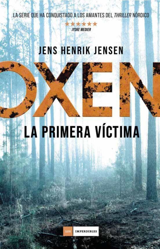 Oxen. La primera víctima | Jensen, Jens Henrik | Llibreria La Figaflor - Abrera